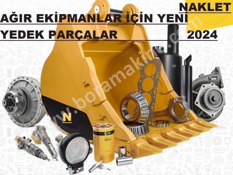 AĞIR EKİPMANLAR İÇİN YENİ YEDEK PARÇALAR Naklet 2024